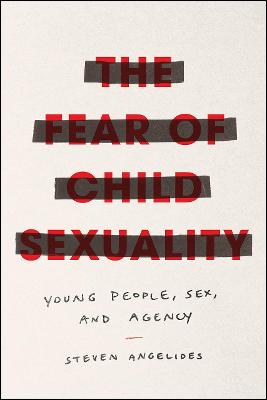 The Fear of Child Sexuality