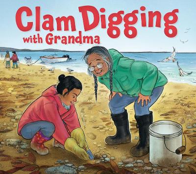 Clam Digging with Grandma