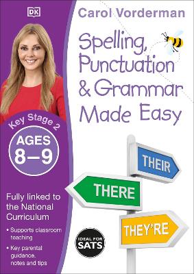 Spelling, Punctuation and Grammar Made Easy. Ages 8-9