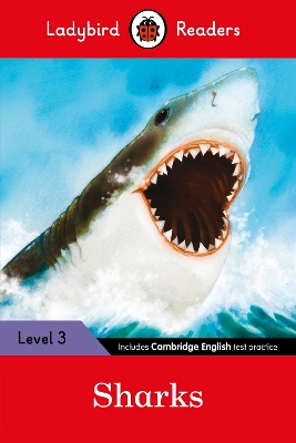 Ladybird Readers Level 3 - Sharks (ELT Graded Reader)