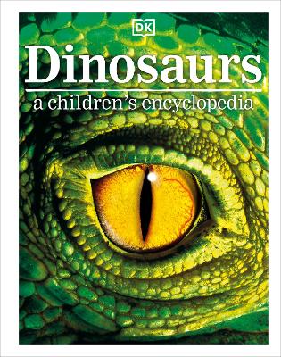 Dinosaurs A Children's Encyclopedia