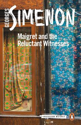 Maigret and the Reluctant Witnesses