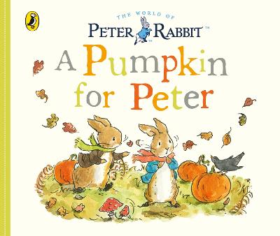 Peter Rabbit Tales - A Pumpkin for Peter