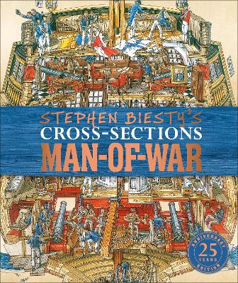 Stephen Biesty's Cross-Sections Man-of-War