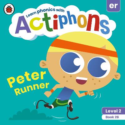 Actiphons Level 2 Book 28 Peter Runner