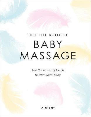 The Little Book of Baby Massage