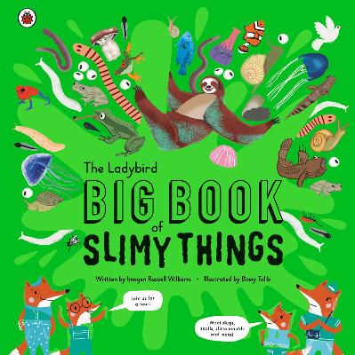 The Ladybird Big Book of Slimy Things