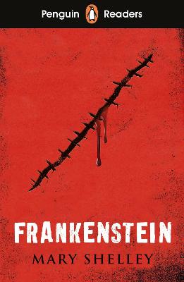 Penguin Readers Level 5: Frankenstein (ELT Graded Reader)