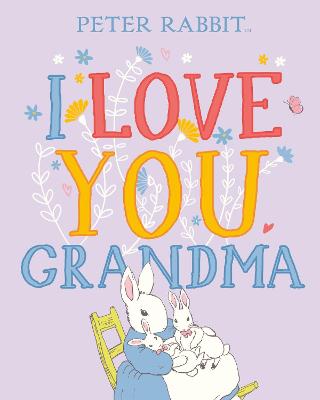 Peter Rabbit I Love You Grandma