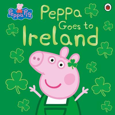 Peppa Goes to Ireland