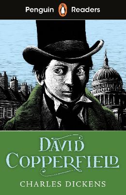 Penguin Readers Level 5: David Copperfield (ELT Graded Reader)