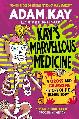 Kay's Marvellous Medicine