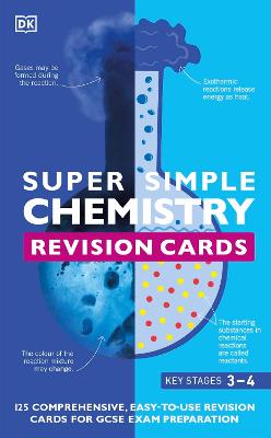 Super Simple Chemistry Revision Cards Key Stages 3 and 4