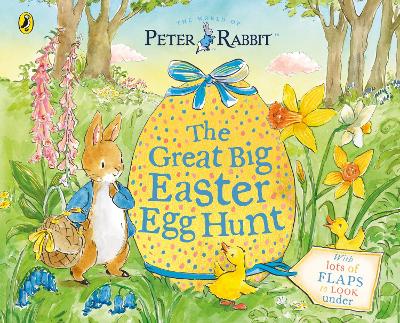 Peter Rabbit Great Big Easter Egg Hunt A Lift-the-Flap Storybook