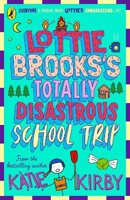 Lottie Brooks's Totally Disastrous School-Trip