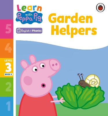 Learn with Peppa Phonics Level 3 Book 8 – Garden Helpers (Phonics Reader)