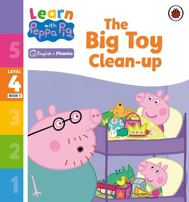 Learn with Peppa Phonics Level 4 Book 1 – The Big Toy Clean-up (Phonics Reader)