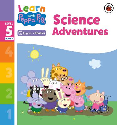 Learn with Peppa Phonics Level 5 Book 7 – Science Adventures (Phonics Reader)