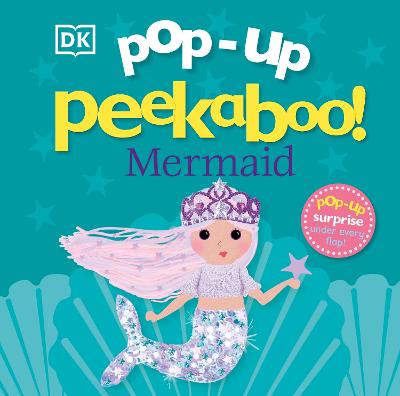 Pop-Up Peekaboo! Mermaid