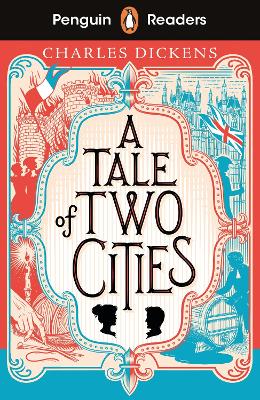 Penguin Readers Level 6: A Tale of Two Cities (ELT Graded Reader)