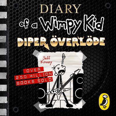 Diary of a Wimpy Kid: Diper Överlöde (Book 17)