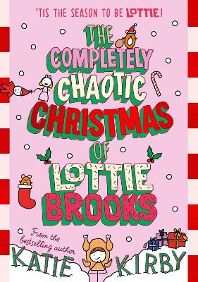 The Completely Chaotic Christmas of Lottie Brooks