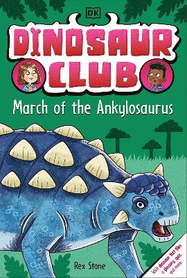 Dinosaur Club: March of the Ankylosaurus