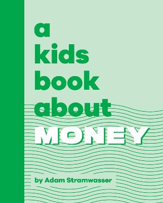 A Kids Book About Money