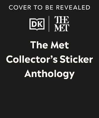 The Met Collector's Sticker Anthology