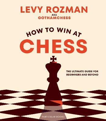 How to Win at Chess