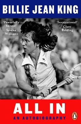 All In The Autobiography of Billie Jean King