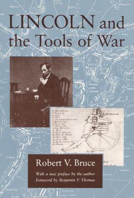 Lincoln and the Tools of War