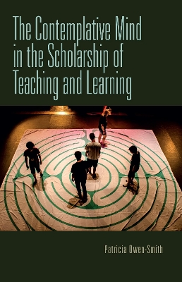 The Contemplative Mind in the Scholarship of Teaching and Learning