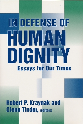 In Defense of Human Dignity