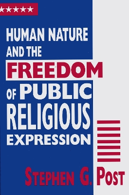 Human Nature and the Freedom of Public Religious Expression