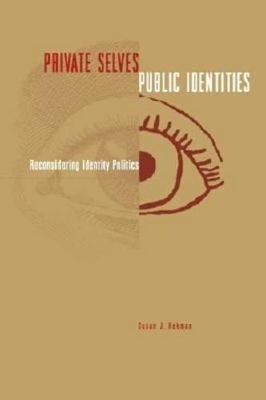 Private Selves, Public Identities