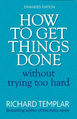 How to Get Things Done Without Trying Too Hard