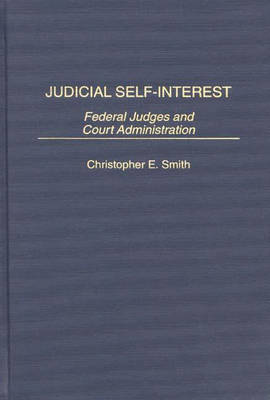 Judicial Self-Interest