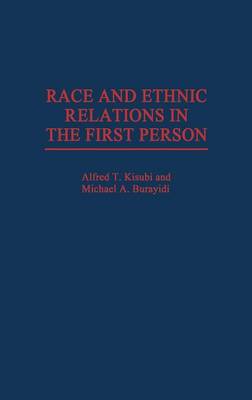 Race and Ethnic Relations in the First Person