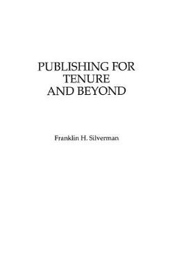 Publishing for Tenure and Beyond