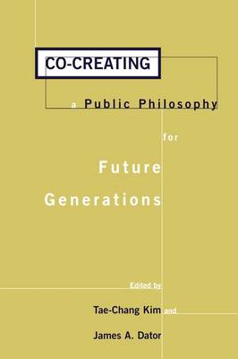 Co-creating a Public Philosophy for Future Generations