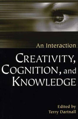 Creativity, Cognition, and Knowledge