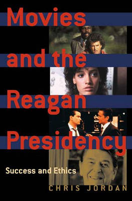 Movies and the Reagan Presidency