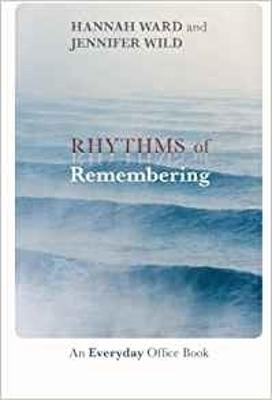 Rhythms of Remembering