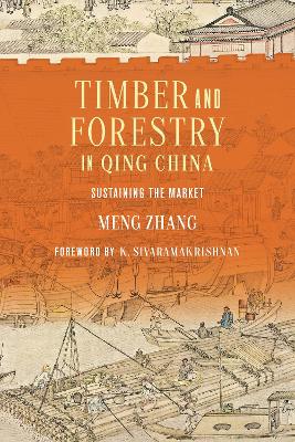 Timber and Forestry in Qing China