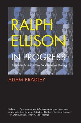 Ralph Ellison in Progress