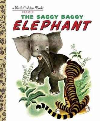 The Saggy Baggy Elephant