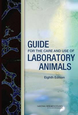 Guide for the Care and Use of Laboratory Animals