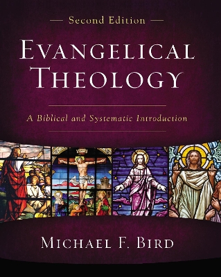 Evangelical Theology, Second Edition