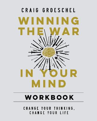 Winning the War in Your Mind Workbook